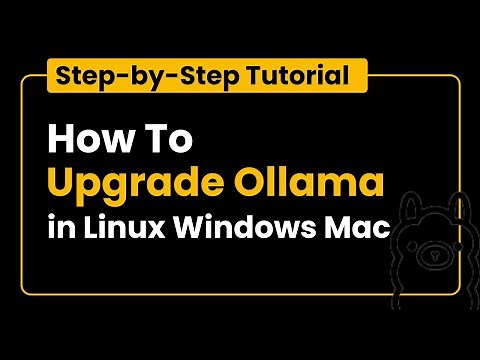 How to Upgrade Ollama Version in Linux Windows and Mac
