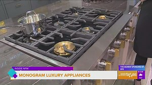 Monogram luxury appliances inside NFM
