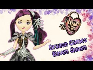 Ever After High Dragon Games Raven Queen Doll Review