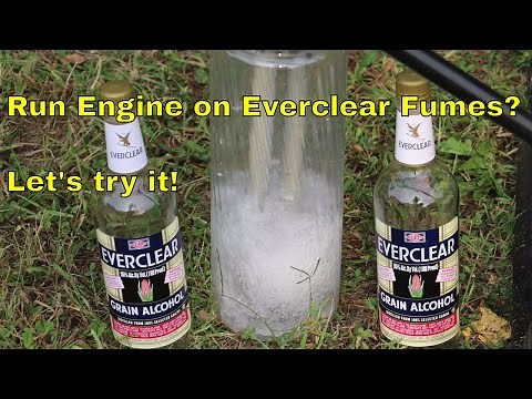 Will an Engine Run on Everclear Fumes? Let's find out!