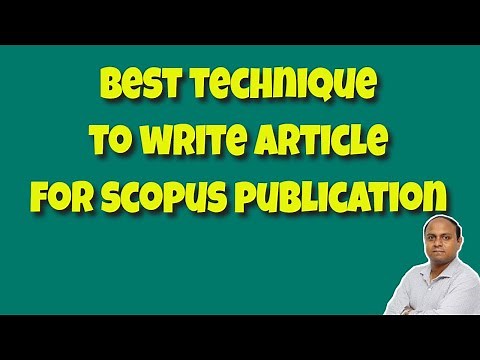Best Technique to Write Article for Scopus Publication| Publish Your Article Fast in Scopus Journals