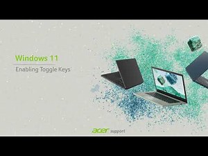 Windows 11 - How to Enable Toggle Keys
