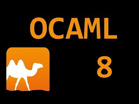Beginner OCAML Tutorial - 8- Introduction to Lists