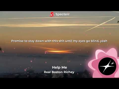 (Official Lyrics Visualizer) Real Boston Richey | Help Me