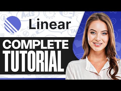 Linear App Tutorial For Beginners: How To Use Linear App (2025)