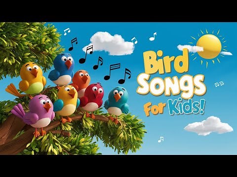 Bird Song for Kids | Fun & Educational Animal Songs | Learn and Sing with Birds
