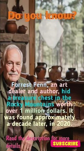 10 Years, 1 Million Dollars: The Crazy True Story of Forrest Fenn's Hidden Chest|