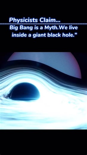 Ambitious VR on Instagram: "“Physicists Claim: Big Bang is a Myth. We live inside a giant black hole.”—is a provocative summary of a theory called Schwarzschild Cosmology.1. The “Big Bang” as an Event, Not a Myth In science, the Big Bang isn’t a “myth”—it’s a proven period of rapid expansion. However, the caption uses “myth” to suggest that the cause of the Big Bang wasn’t a random explosion from nothing, but rather the result of a black hole forming in a “parent” universe. 2. The Universe as an