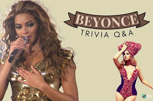 39 Beyonce Trivia Questions and Answers