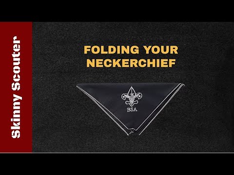 [BOY SCOUTS] How to Fold your Neckerchief! 2 ways!
