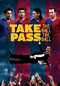 Take the Ball, Pass the Ball - Movies on Google Play
