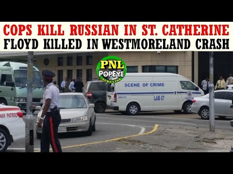 Cops KlLL Russian In St. Catherine + Floyd KlLLED In Truck Crash + 70yo Female Charged For This