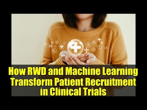 How RWD and Machine Learning Transform Patient Recruitment in Clinical Trials
