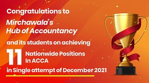 Mirchawala Hub of Accountancy making Pakistan proud across the Globe. 37 Nationwide positions secured in single attempt of ACCA. Join Mirchawala Hub of Accountancy and increase your chances of passing. For details contact us at 00923422341130 & 00923332409129 | Mirchawala's Hub of Accountancy