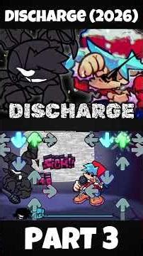 FNF - Discharge (2026) [PART 3] (FNF MOD) #shorts