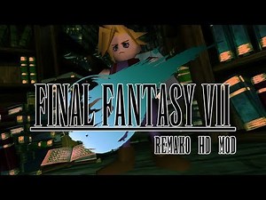 Final Fantasy VII Remako HD Graphics Mod - v1.0 Release Trailer