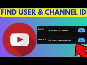 How To Find YouTube Channel & User ID - Full Guide