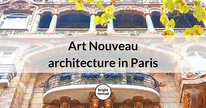 Art Nouveau architecture in Paris: self-guided walks