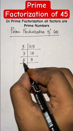Prime Factorization of 45 #maths #math #factorize #primefactorization
