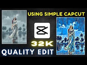 No more 4k 8k | Only 32k quality edit using simple capcut 😱