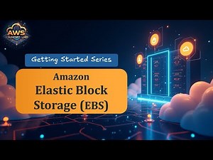 Amazon Elastic Block Storage (EBS) - Getting Started Series