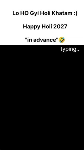 happy Holi advance 😁#memdavadnight