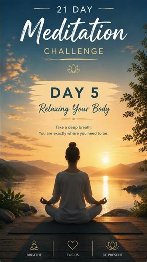 21-Day Meditation Challenge | Day 5 – Relaxing Your Body