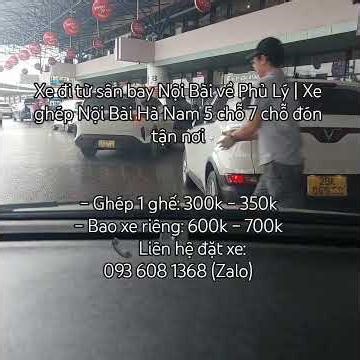 Xe đi từ sân bay Nội Bài về Phủ Lý | Xe ghép Nội Bài Hà Nam 5 chỗ 7 chỗ đón tận nơi