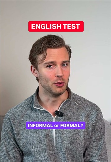 Understanding Formal and Informal English