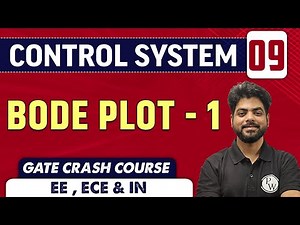 Control System 09 | Bode Plot - 1 | EE, ECE & IN | GATE Crash Course