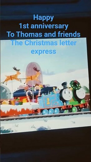 1st anniversary Thomas and friends Christmas letter Express