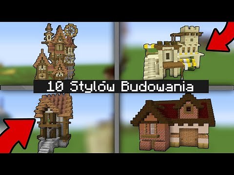 🔟 10 STYLI BUDOWANIA w MINECRAFT które MUSISZ ZNAĆ 👀
