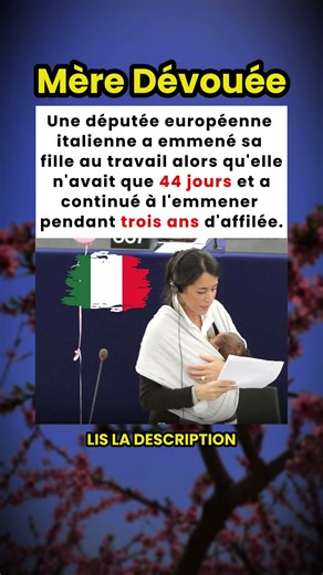 Une députée européenne italienne a emmené sa fille au travail pendant trois ans 👩‍👧