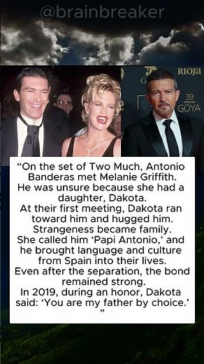 Antonio Banderas and Dakota Johnson: A Father Chosen, Not Inherited