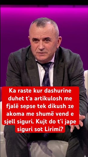 Dashuria duhet thënë me fjalë — kujt do t’i japë siguri sot Lirimi?