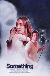 Something (2019) - Movie
