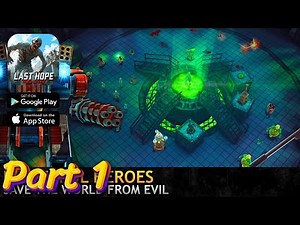 Last Hope TD - Tower Defense Gameplay Walkthrough Part 1 – First Zombie Wave (iOS, Android)