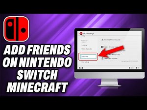 How To Add Friends on Nintendo Switch Minecraft
