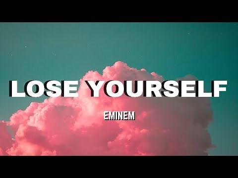 Eminem - Lose Yourself | LYRICS VIDEO