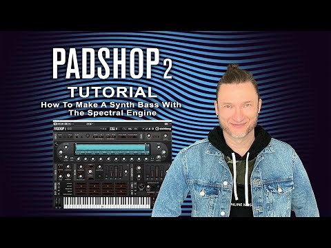 Padshop 2 Tutorial | How To Make A Synth Bass With The Spectral Engine