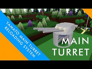 YAMATO TURRET RELOADING SYSTEM | ROBLOX BUILD A BOAT FOR TREASURE