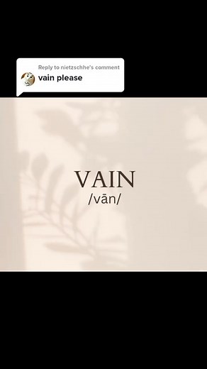 Understanding the Word Vain | Definition, Meaning, and Examples