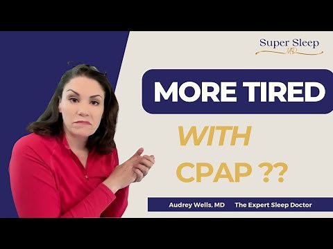 Still Tired after starting CPAP?
