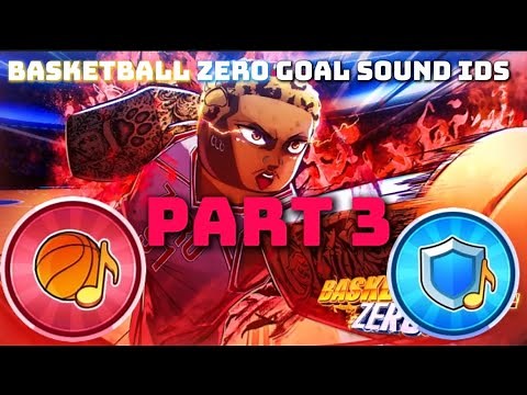 Basketball Zero Goal Sound Effect Ids - Part 3