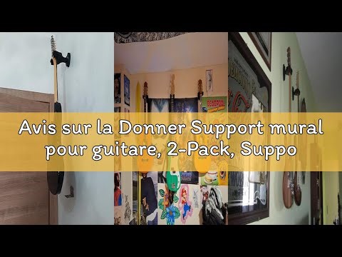 Avis sur la Donner Support mural pour guitare, 2-Pack, Supports muraux à verrouillage automatique po
