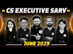 Launching 📢SARV CS Executive June 2025🔥| CS Wallah