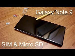 Galaxy Note 9 - How To Install A SIM & Micro SD Card