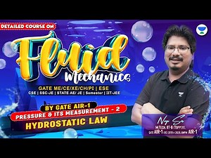 Hydrostatic Law | Pressure and Its Measurement - 2| Fluid Mechanics | #NEGIsir #AIR1 #NEGI10
