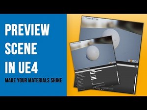 UE4 - What is a Preview Scene? And Why You Should Care :)