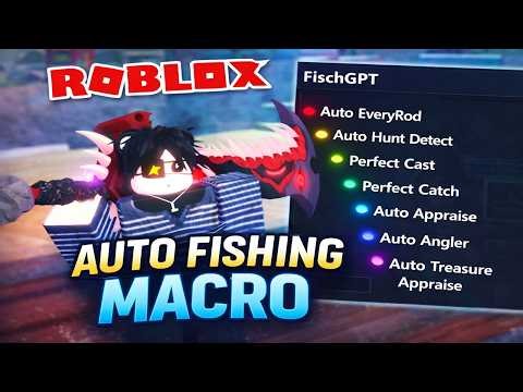 FischGPT, A fishing macro that has EVERTHING